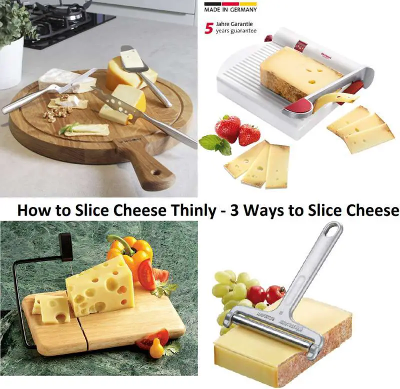 how to slice cheese thinly