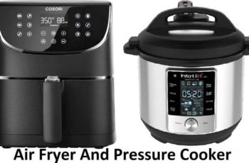 🥇What Is The Difference Between Air Fryer And Pressure Cooker