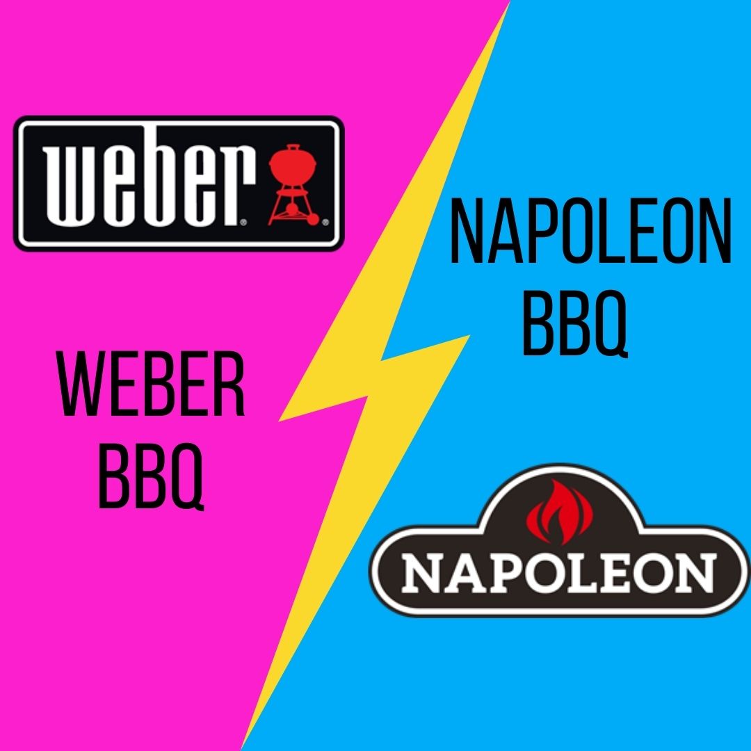 Napoleon Grill Vs Weber Grill
