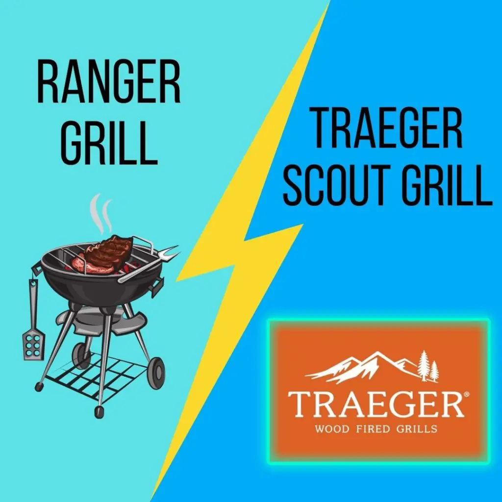 Traeger Scout Grill Vs Ranger Grill