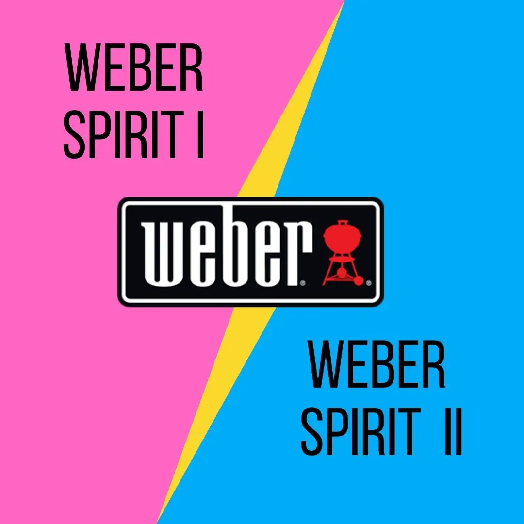 Weber Spirit vs Spirit II